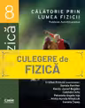 Călătorie prin lumea fizicii. Probleme. Activități practice – Clasa a VIII-a