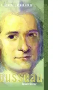 Rousseau. O scurta introducere