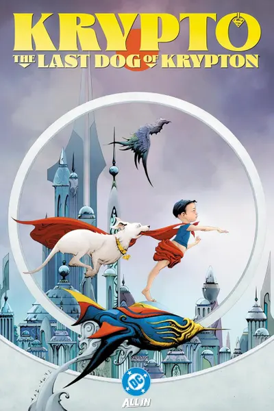 Krypto: The Last Dog of Krypton