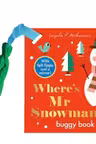 Where's Mr Snowman?