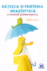 Ratusca si prietenia neasteptata