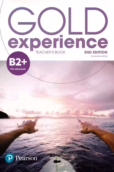 Gold Experience 2nd Edition B2+ Teacher's Book