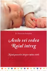 Acolo vei vedea Raiul întreg