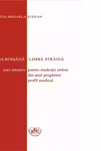 Limba romana - limba straina curs intensiv pentru studentii straini din anul pregatitor profil medical