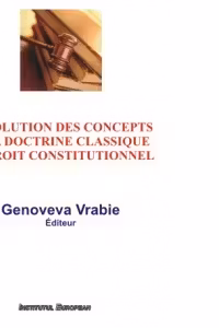 L evolution des concepts de la doctrine classique de droit