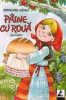 Paine cu roua. Povestiri