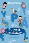 Povesti incantatoare. Caiet de lucru pentru clasa pregatitoare. Vol.2