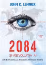 2084 si revolutia AI