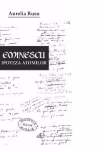 Eminescu – ipoteza atomilor