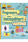 PROGRAMARE PENTRU INCEPATORI FOLOSIND SCRATCH