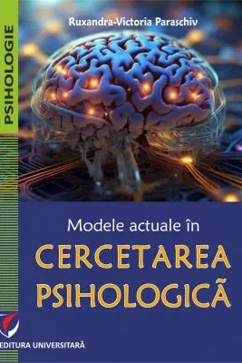 Modele actuale in cercetarea psihologica
