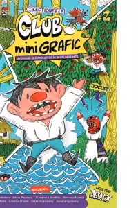 Aventuri si cunoastere in benzi desenate. Revista de benzi desenate Club miniGrafic nr.2