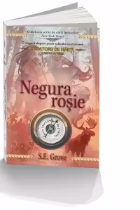 Negura rosie. Creatorii de harti. Cartea a treia - S. E. Grove