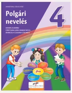 Educatie civica. Manual pentru clasa a IV-a. Varianta in limba maghiara