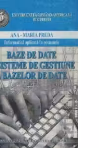 Informatica aplicata in economie - Baze de date si sisteme de gestiune a bazelor de date