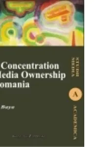 The Concentration of Media Ownership in Romania