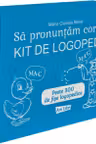 Să pronunțăm corect! Kit de logopedie