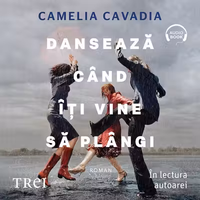 Dansează când îți vine să plângi (audiobook)
