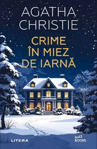 Buzz Books. CRIME IN MIEZ DE IARNA.