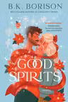 Good Spirits : Book 1