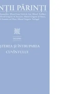 Sfintii Parinti despre Nasterea si Intruparea Cuvantului