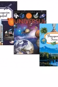 Pachet Pasionatii de astronomie: 1. Marea enciclopedie ilustrata. Universul; 2. Descoperim spatiul; 3. Descoperim Terra