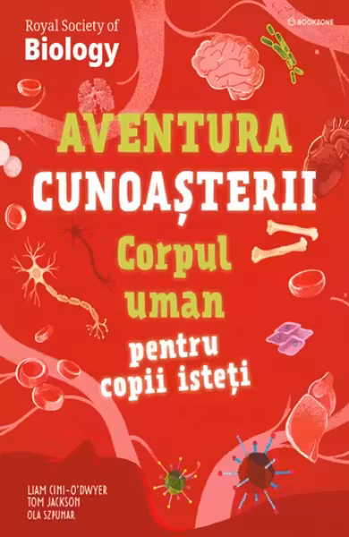 Aventura cunoasterii. Corpul uman pentru copii isteti