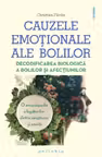 Cauzele emotionale ale bolilor
