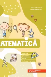 Matematica. Exercitii, probleme, jocuri, teste de evaluare. Clasa a IV-a