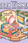 COZY CORNER. Desene dragalase pentru momente linistite. Coco Wyo