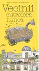 Vecinii cutreiera lumea