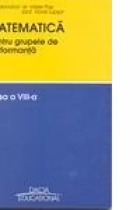Matematica pentru grupele de performanta, clasa a VIII-a