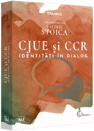 CJUE și CCR. Identități în dialog