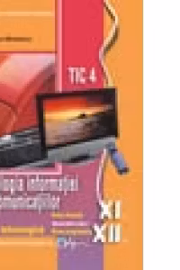 Tehnologia informatiei si a comunicatiilor clasele 11-12