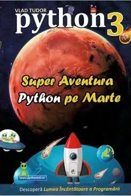 Super aventura Python pe Marte
