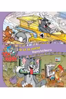 Tom & Jerry. O zi la curse. Harababura - Vol. 3