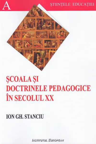 Şcoala şi doctrinele pedagogice în secolul XX