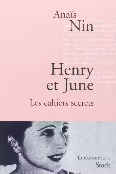 Henry et June. Les cahiers secrets