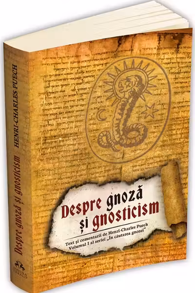 Despre gnoza si gnosticism