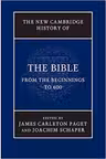 The New Cambridge History of the Bible: Volume 1, From the Beginnings to 600 - James Carleton Paget, Joachim Schaper