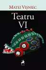 Teatru. Volumul VI