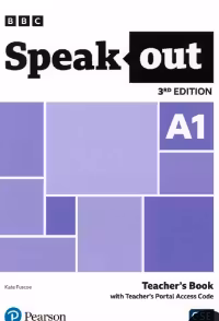 Pearson. Speakout. Edition 3. A1. Teacher’s Book with Teacher’s Portal Access Code