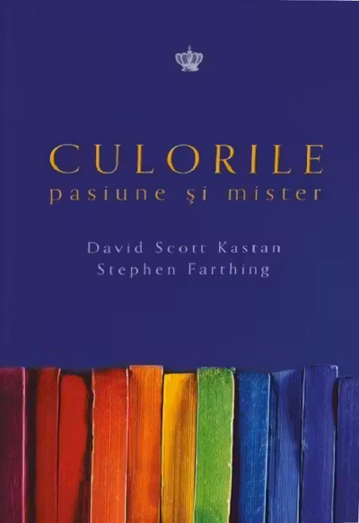 Culorile. Pasiune si mister