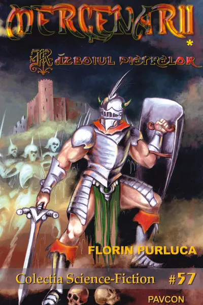 Războiul pietrelor. Seria Mercenarii. Vol.1