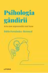Descopera Psihologia. PSIHOLOGIA GANDIRII