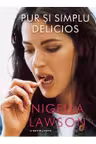 Pur si simplu delicios.