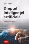 Dreptul inteligentei artificiale. O scurta introducere