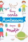 PRIMA CARTE MONTESSORI DESPRE EMOTII