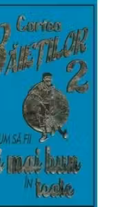 Cartea baietilor, volumul 2. Cum sa fii si mai bun in toate
