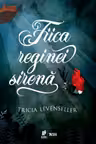Fiica reginei Sirene